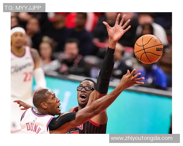 快船与公牛激战回放精彩瞬间重温NBA赛场对决魅力